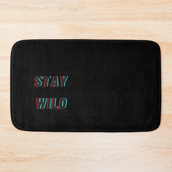 Item preview, stay wild ben azelart  designed and sold by FisherMilt.
