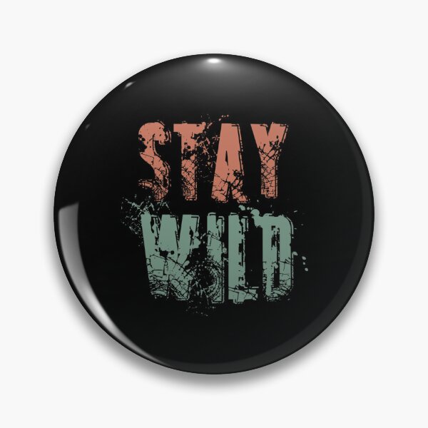 Item preview, stay wild ben azelart 2020     designed and sold by FisherMilt.