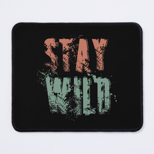 Item preview, stay wild ben azelart 2020 designed and sold by FisherMilt.