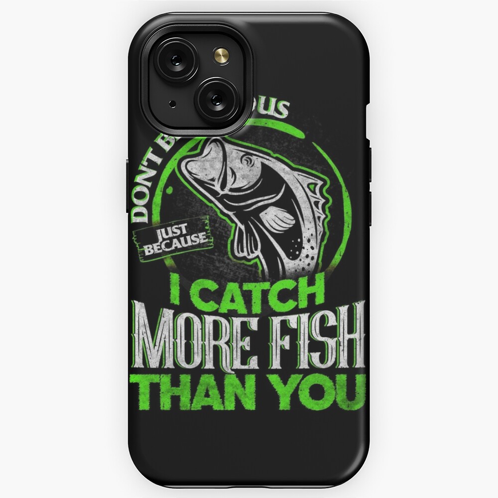Let Us Go Fishing Funny Slogan iPhone 15 Tough Case by