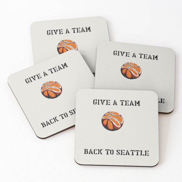 Item preview, Give a team back to Seattle designed and sold by HarleyAllan.
