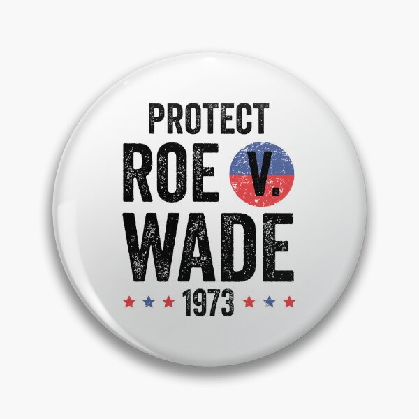 Item preview, Pro Choice ,1973 Roe V Wade ,Pro Roe Pro Choice designed and sold by KirstixCo.