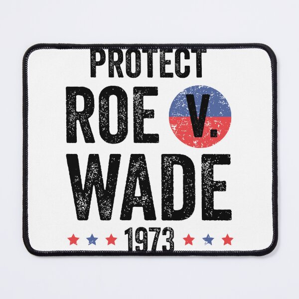 Item preview, Pro Choice ,1973 Roe V Wade ,Pro Roe Pro Choice designed and sold by KirstixCo.