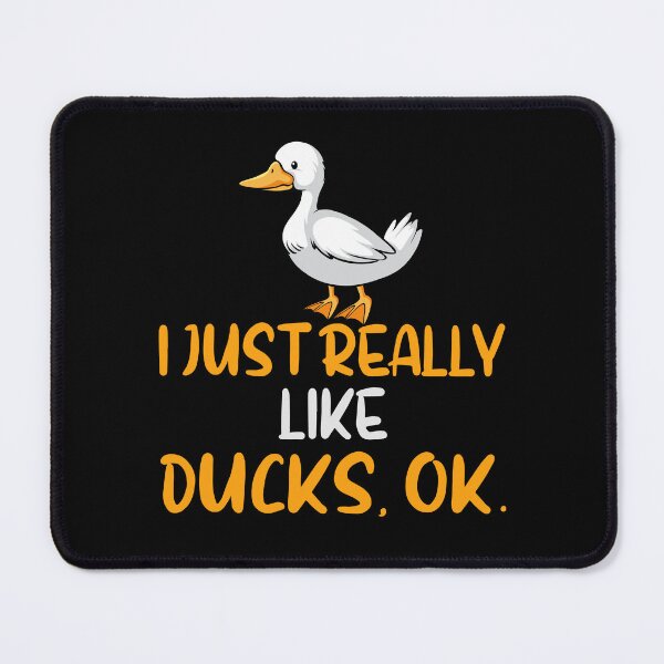 Item preview, I Just Really Like Ducks. Ok designed and sold by EIMgraphic.