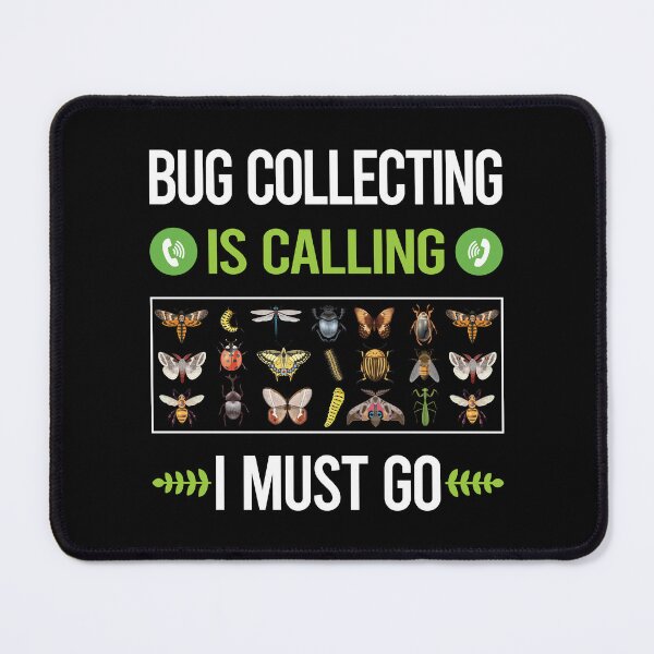 Item preview, It Is Calling Bug Collecting Insect Insects Bugs designed and sold by saraokcstreva.