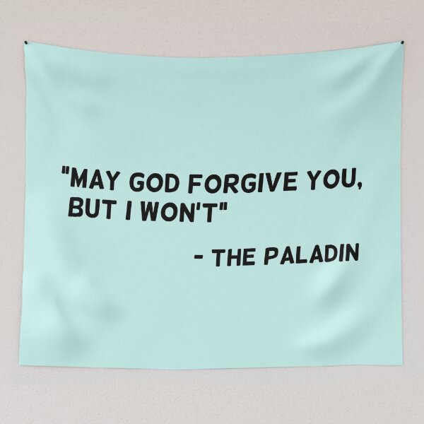 Item preview, Paladin May God Forgive you, But I Won't designed and sold by Caeper.