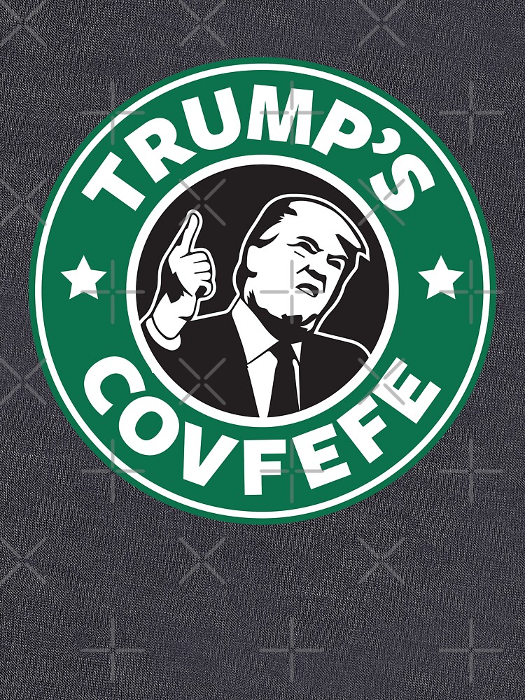 Trump's Covfefe by everyplate