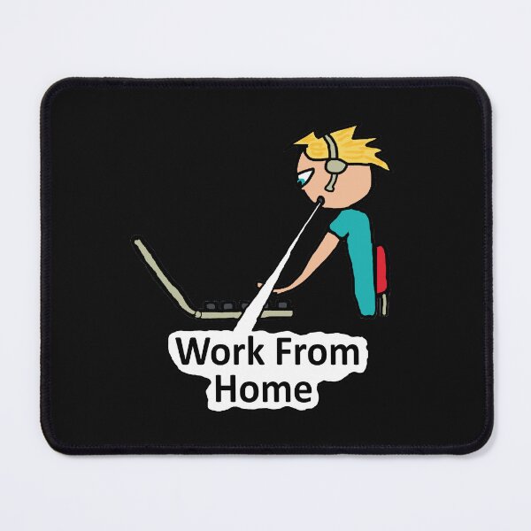 Item preview, Work From Home designed and sold by Mark-Ewbie.