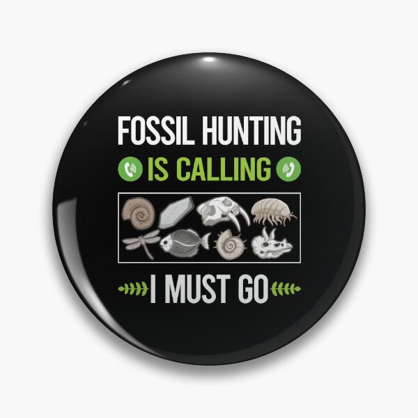 Item preview, It Is Calling Fossil Hunting Paleontology Paleontologist designed and sold by saraokcstreva.