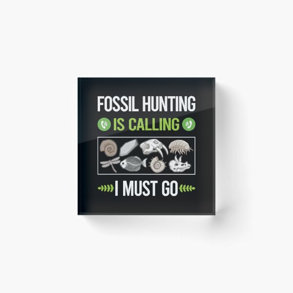 Item preview, It Is Calling Fossil Hunting Paleontology Paleontologist designed and sold by saraokcstreva.