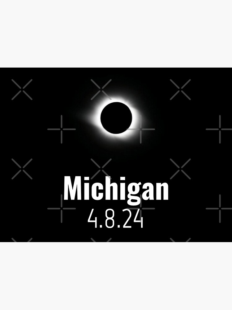 "Total Solar Eclipse 2024 Michigan" Poster for Sale by miles854 Redbubble