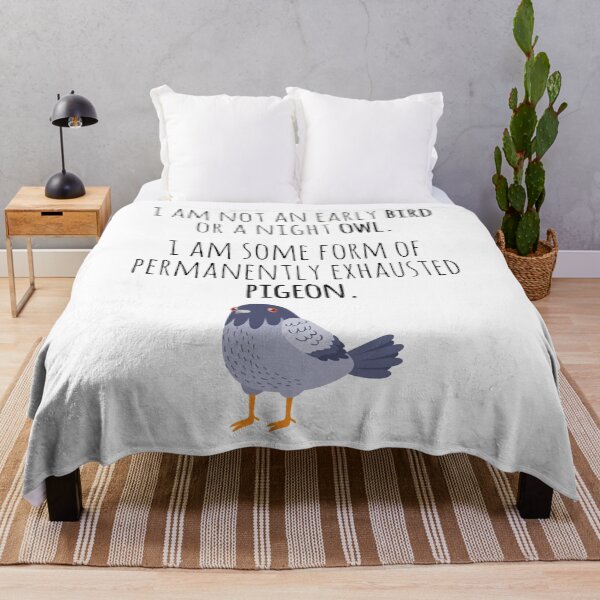 Item preview, Funny Exhausted Pigeon I'm not an early bird or a night owl I Am Some Form Of Permanently Exhausted Pigeon Essential designed and sold by AkiisVicne.