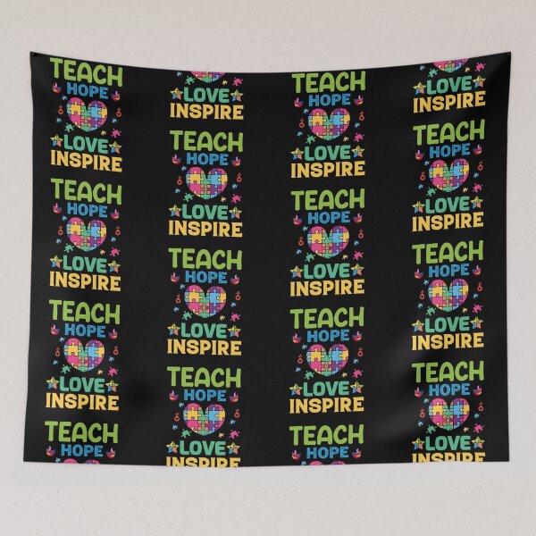 Item preview, Teach Hope Love Inspire Autism Autistic support Be Positive Aspire To Inspire Happy Life Apparel Essential Motivation Inspiration Joy Mood designed and sold by DesignByHeartUK.