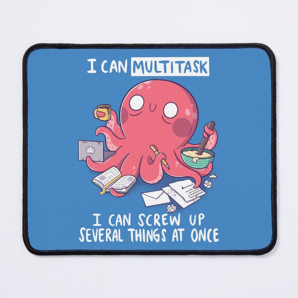 Item preview, Multitasking Octopus designed and sold by TaylorRoss1.