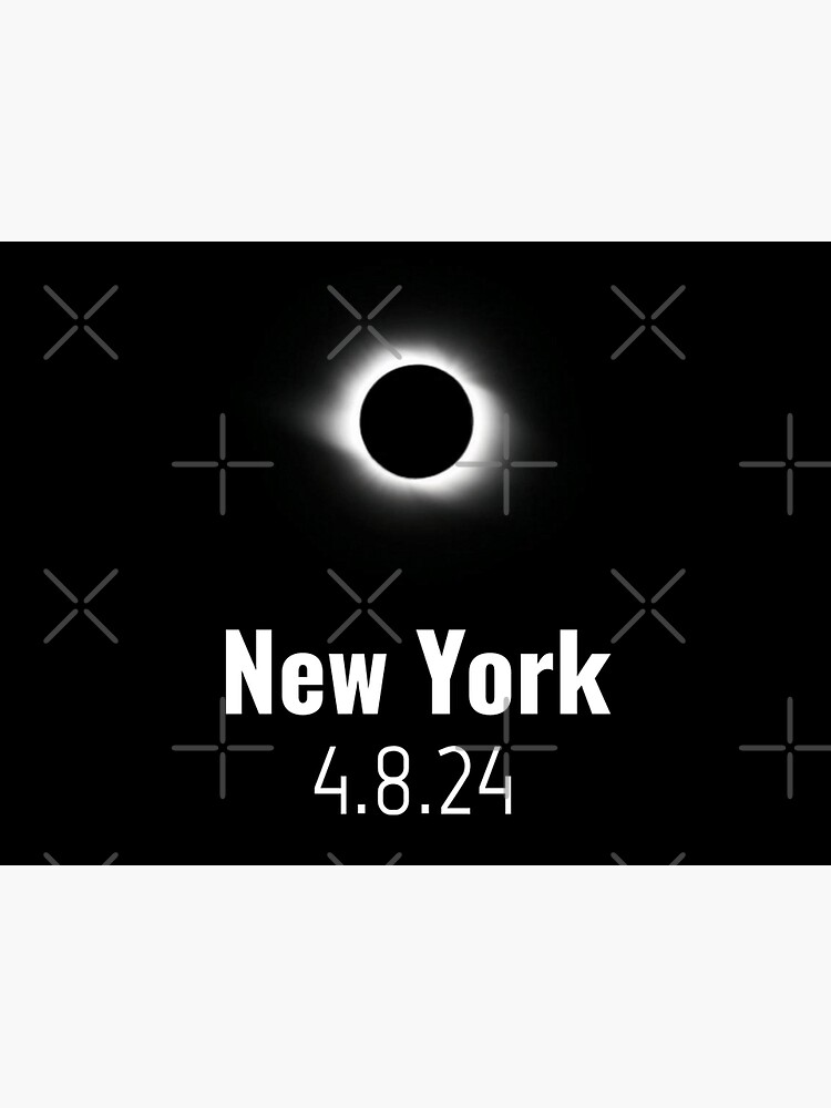 "Total Solar Eclipse 2024 New York" Poster for Sale by miles854 Redbubble