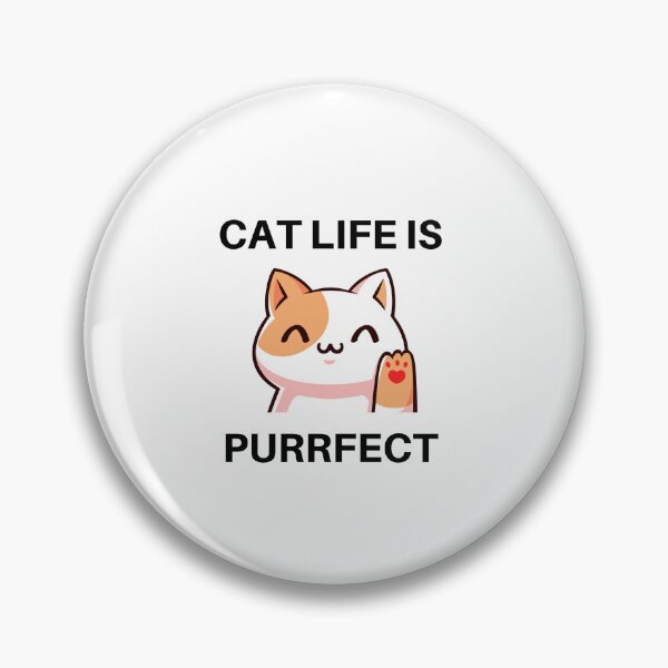 Item preview, Cat Life Is Purrfect Cat lovers design designed and sold by shalakacreats.