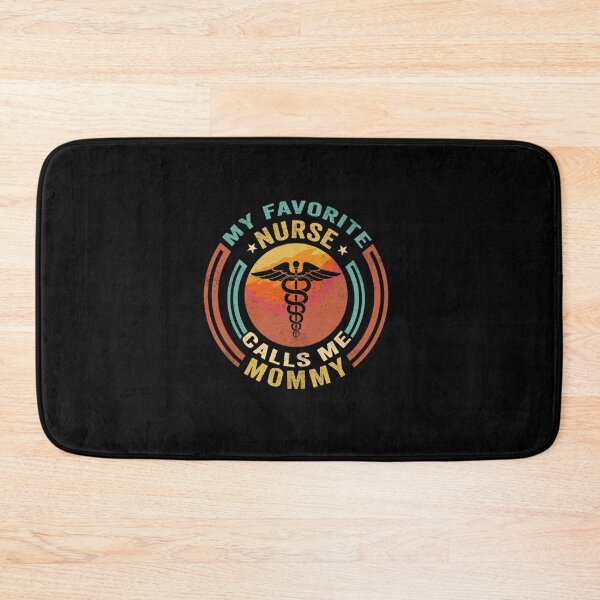 Item preview, MY FAVORITE NURSE CALLS ME MOMMY designed and sold by sobriowslen.