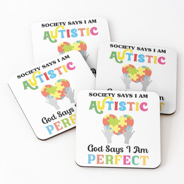 Item preview, society Says I am Autistic God Says I am Perfect Autism Autistic support Be Positive Aspire To Inspire Happy Life Apparel Essential Motivation Inspiration Joy Mood designed and sold by DesignByHeartUK.
