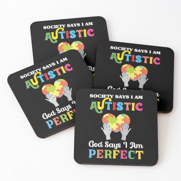 Item preview, society Says I am Autistic God Says I am Perfect Autism Autistic support Be Positive Aspire To Inspire Happy Life Apparel Essential Motivation Inspiration Joy Mood designed and sold by DesignByHeartUK.