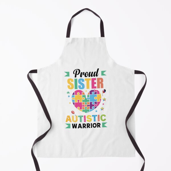 Aperçu de l'œuvre Proud Sister Autistic Warrior Autism Autistic support Be Positive Aspire To Inspire Happy Life Apparel Essential Motivation Inspiration Joy Mood créée et vendue par DesignByHeartUK.