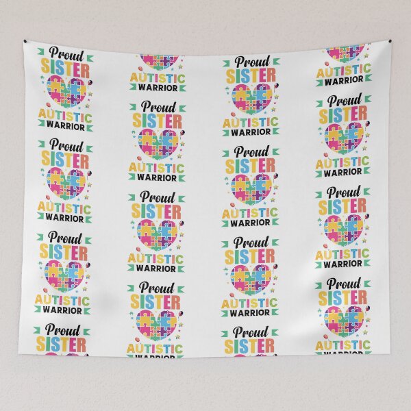 Item preview, Proud Sister Autistic Warrior Autism Autistic support Be Positive Aspire To Inspire Happy Life Apparel Essential Motivation Inspiration Joy Mood designed and sold by DesignByHeartUK.