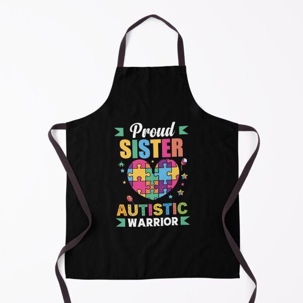 Aperçu de l'œuvre Proud Sister Autistic Warrior Autism Autistic support Be Positive Aspire To Inspire Happy Life Apparel Essential Motivation Inspiration Joy Mood créée et vendue par DesignByHeartUK.