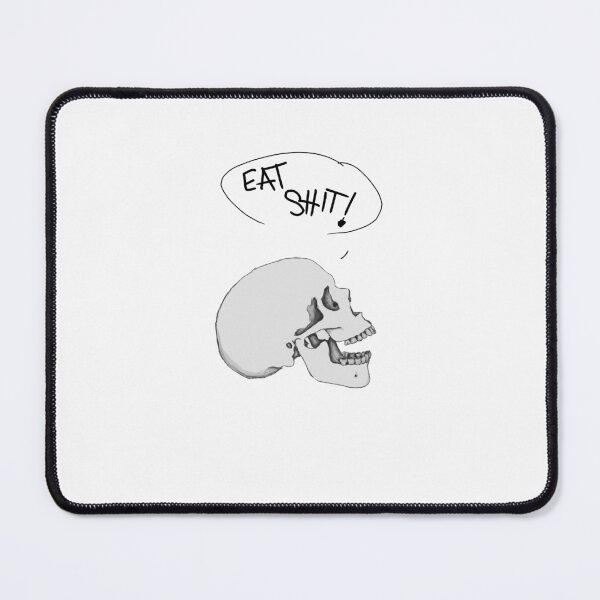Item preview, Eat SHIT! designed and sold by Williamaml.