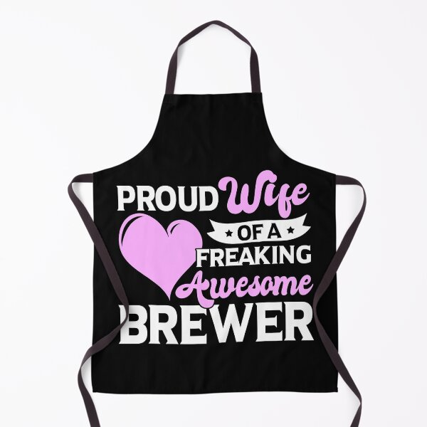Item preview, Proud Wife Of A Freaking Awesome Brewer designed and sold by xmjajd.