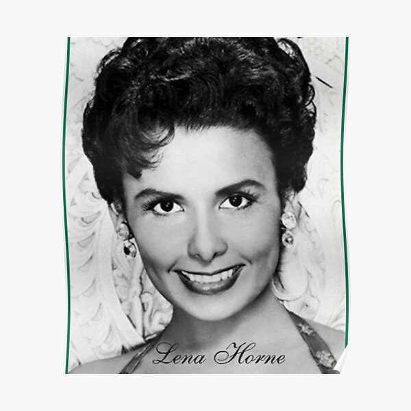 "Lena Horne - Turner Classic Movies" Poster For Sale By GulFlowerofLife ...