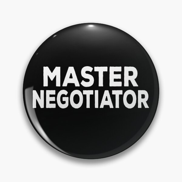 Item preview, Master Negotiator - Closer, Deal Maker  designed and sold by diip.