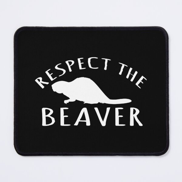 Item preview, Beaver Lover - Respect The Beaver designed and sold by Xtjjae.