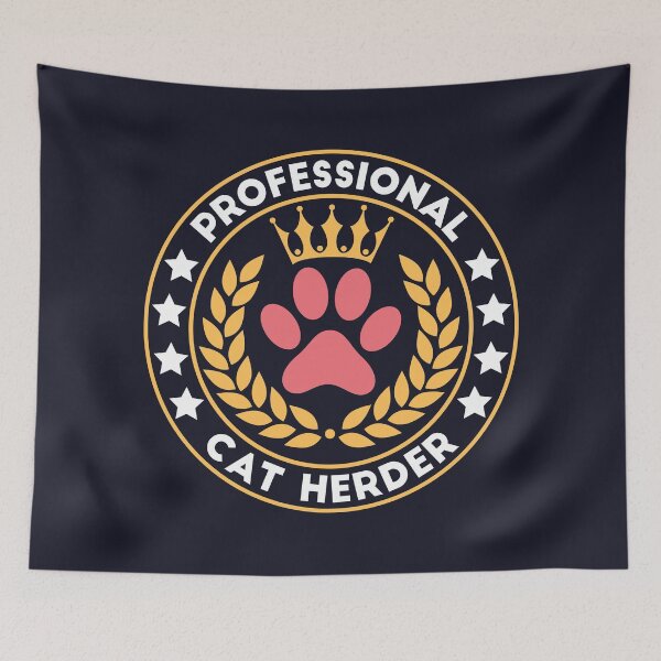 Item preview, Professional cat herder designed and sold by SweetLog.