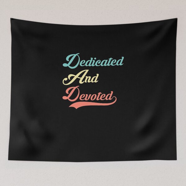 Item preview, Dad dedicated and devoted designed and sold by Matthew942.