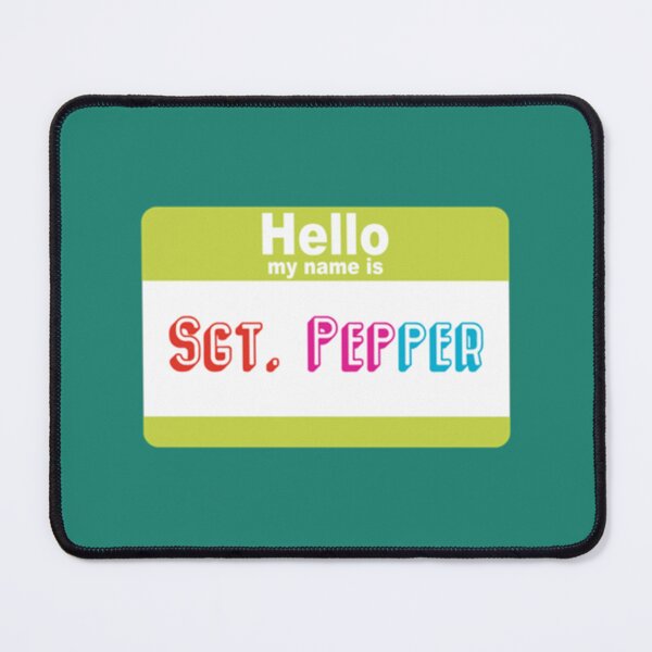 Item preview, Sgt. Pepper name   designed and sold by MikeocoCOM.