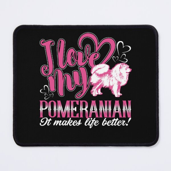 Item preview, I Love My Pomeranian designed and sold by UnknownArtistt.