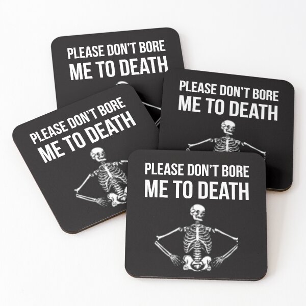 Item preview, Bored Skeleton designed and sold by Slogans4u.