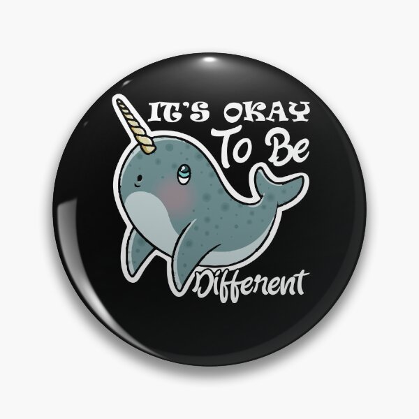 Item preview, Narwhal It's Okay To Be Different designed and sold by UnknownArtistt.