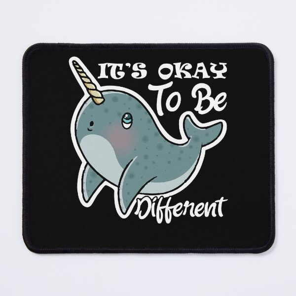 Item preview, Narwhal It's Okay To Be Different designed and sold by UnknownArtistt.