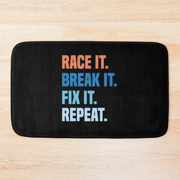 Item preview, Race It Break It Fix It Repeat Racing Mechanic Lovers designed and sold by medbdj.
