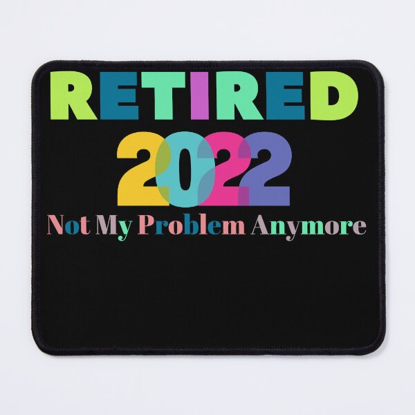 Item preview, Retired 2022 Not My Problem Anymore designed and sold by AYT-Shirts.