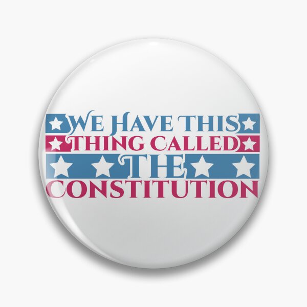 Item preview, We Have This Thing Called The Constitution designed and sold by Styler Design.
