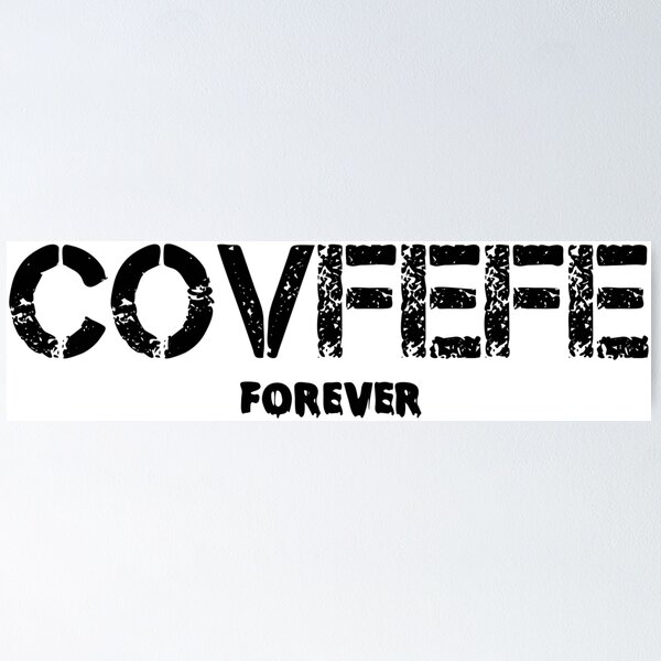 Item preview, COVFEFE designed and sold by zkadhyaa.