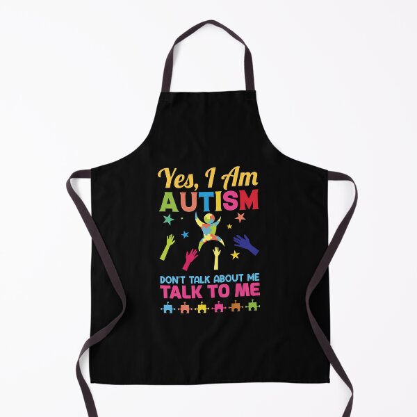 Aperçu de l'œuvre Yes I am Autism Dont Talk About Me Talk to Me Autistic support Be Positive Aspire To Inspire Happy Life Apparel Essential Motivation Inspiration Joy Mood créée et vendue par DesignByHeartUK.
