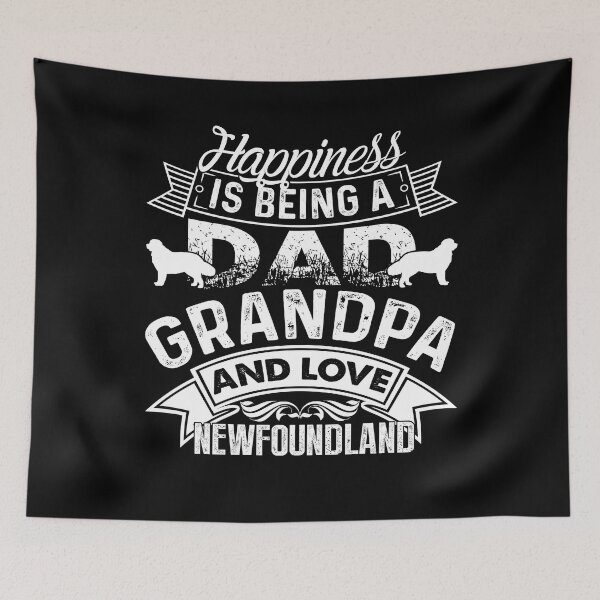 Item preview, Happiness Is Being A Dad Grandpa And Love Newfoundland designed and sold by UnknownArtistt.