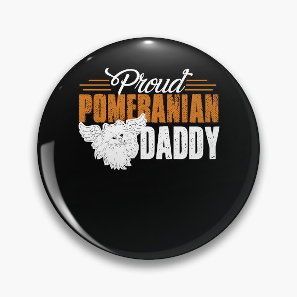 Item preview, Proud Pomeranian Daddy designed and sold by UnknownArtistt.