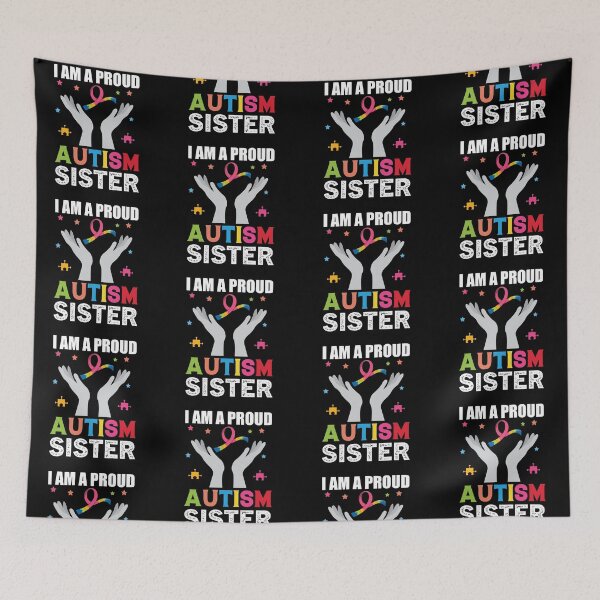 Item preview, I am a Proud Autism Sister Autistic support Be Positive Aspire To Inspire Happy Life Apparel Essential Motivation Inspiration Joy Mood designed and sold by DesignByHeartUK.
