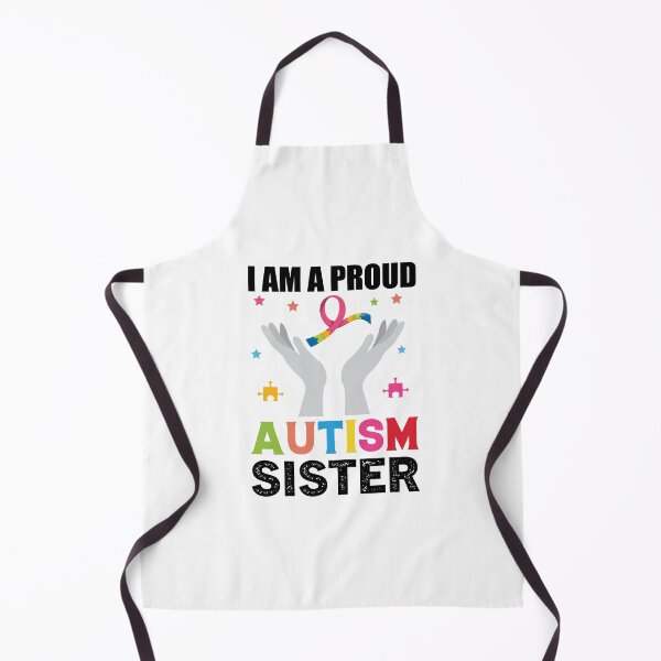 Aperçu de l'œuvre I am a Proud Autism Sister Autistic support Be Positive Aspire To Inspire Happy Life Apparel Essential Motivation Inspiration Joy Mood créée et vendue par DesignByHeartUK.