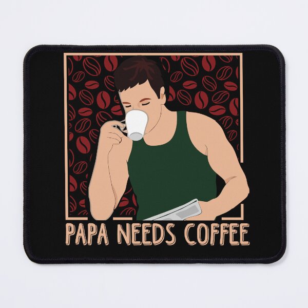 Item preview, Papa needs coffee designed and sold by razvigod.
