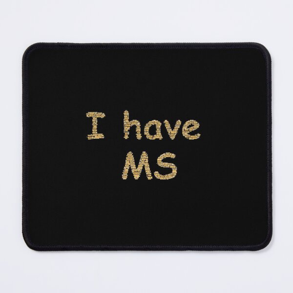 Item preview, Mask Of I Have Multiple Sclerosis Ms Mask designed and sold by kimmesajgreh.