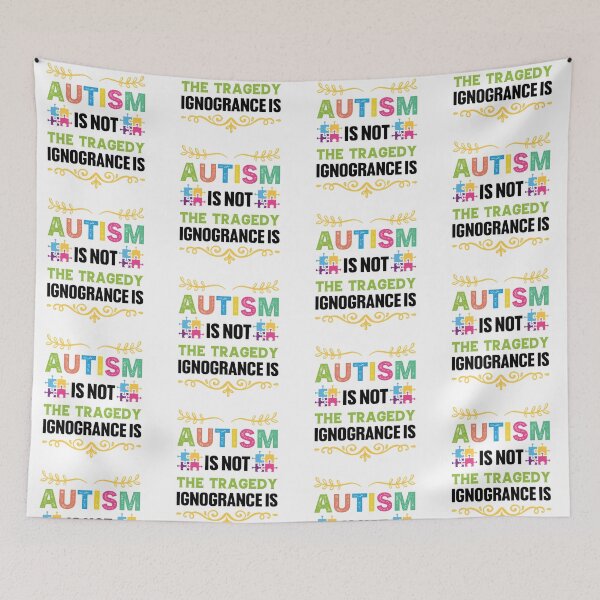 Item preview, Autism Is Not The Tragedy Inogrance is Autistic support Be Positive Aspire To Inspire Happy Life Apparel Essential Motivation Inspiration Joy Mood designed and sold by DesignByHeartUK.